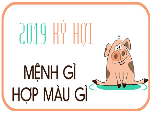 Người sinh năm 2019 mệnh nào? hợp hướng nào? hợp đeo đá màu gì?